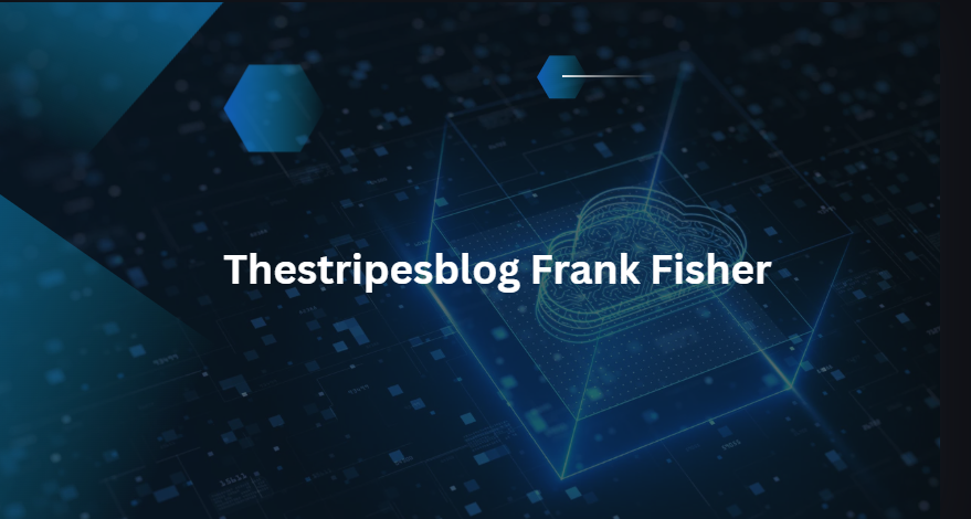 Thestripesblog Frank Fisher
