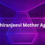 chiranjeevi mother age