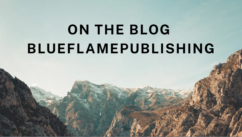On The Blog Blueflamepublishing